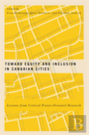 Toward Equity And Inclusion In Canadian Cities