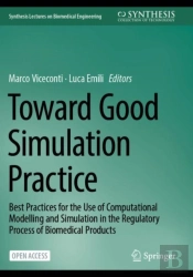 Toward Good Simulation Practice