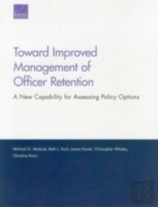 Toward Improved Management Of Officer Retention