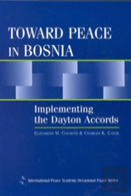 Toward Peace In Bosnia