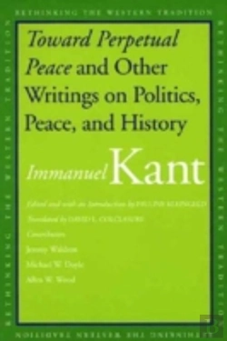 Bertrand.pt - Toward Perpetual Peace And Other Writings On Politics, Peace, And History