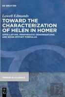 Toward The Characterization Of Helen In Homer