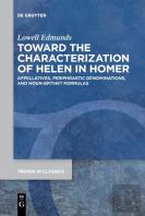Toward The Characterization Of Helen In Homer