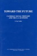 Toward The Future
