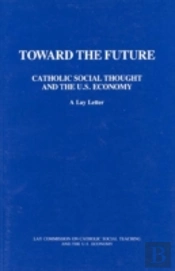 Toward The Future