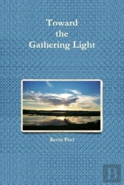 Toward The Gathering Light