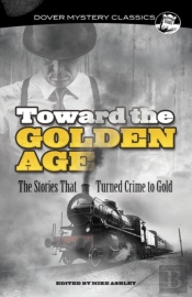 Toward The Golden Age