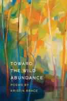 Toward The Wild Abundance