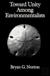TOWARD UNITY AMONG ENVIRONMENTALISTS