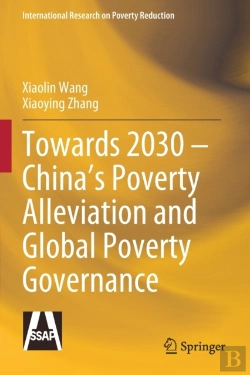 Bertrand.pt - Towards 2030 Â€“ Chinaâ€™S Poverty Alleviation And Global Poverty Governance