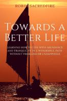 Towards A Better Life