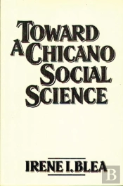 Towards A Chicano Social Science