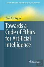 Towards A Code Of Ethics For Artificial Intelligence