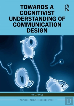 Bertrand.pt - Towards A Cognitivist Understanding Of Communication Design