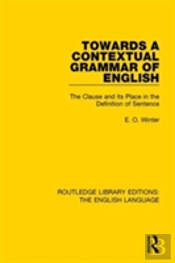 Towards A Contextual Grammar Of English