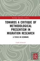 Towards A Critique Of Methodological Presentism In Migration Research