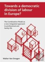 Towards A Democratic Division Of Labour In Europe?