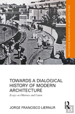 Bertrand.pt - Towards A Dialogical History Of Modern Architecture