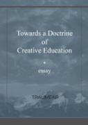 Towards A Doctrine Of Creative Education