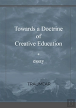 Bertrand.pt - Towards A Doctrine Of Creative Education