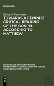 Towards A Feminist Critical Reading Of The Gospel According To Matthew