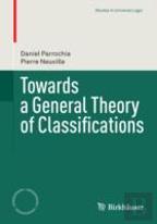 Towards A General Theory Of Classifications