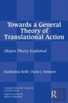 Towards A General Theory Of Translational Action