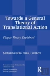 Towards A General Theory Of Translational Action