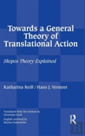 Towards A General Theory Of Translational Action