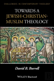 Towards A Jewish-Christian-Muslim Theology