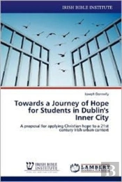 Towards A Journey Of Hope For Students In Dublin'S Inner City