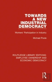 Towards A New Industrial Democracy