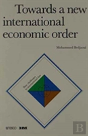 Towards A New International Economic Order