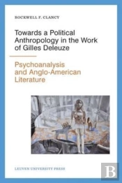 Towards A Political Anthropology In The Work Of Gilles Deleuze