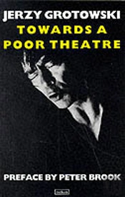 Towards A Poor Theatre