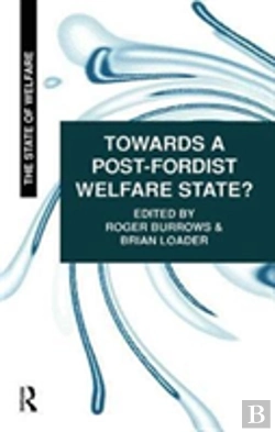 Bertrand.pt - Towards A Post-Fordist Welfare State?