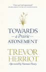 Towards A Prairie Atonement