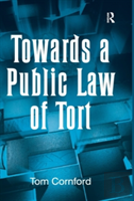 Towards A Public Law Of Tort