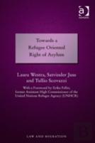 Towards A Refugee Oriented Right Of Asylum