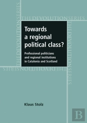 Towards A Regional Political Class?