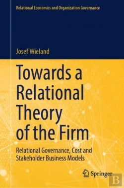 Bertrand.pt - Towards A Relational Theory Of The Firm