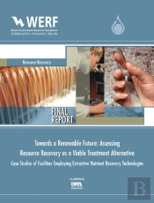 Towards A Renewable Future: Assessing Resource Recovery As A Viable Treatment Alternative