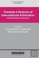 Towards A Science Of International Arbitration: Collected Empirical Research