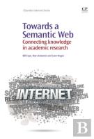 Towards A Semantic Web
