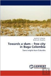 Towards A Slum - Free City In Buga Colom
