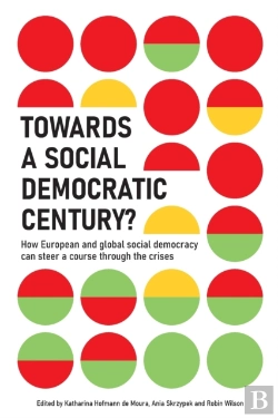 Bertrand.pt - Towards A Social Democratic Century?
