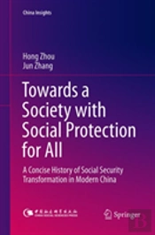 Towards A Society With Social Protection For All