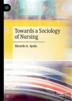 Bertrand.pt - Towards A Sociology Of Nursing