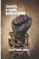 Towards A Stable Political Entity