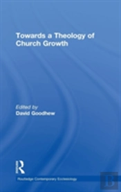 Towards A Theology Of Church Growth